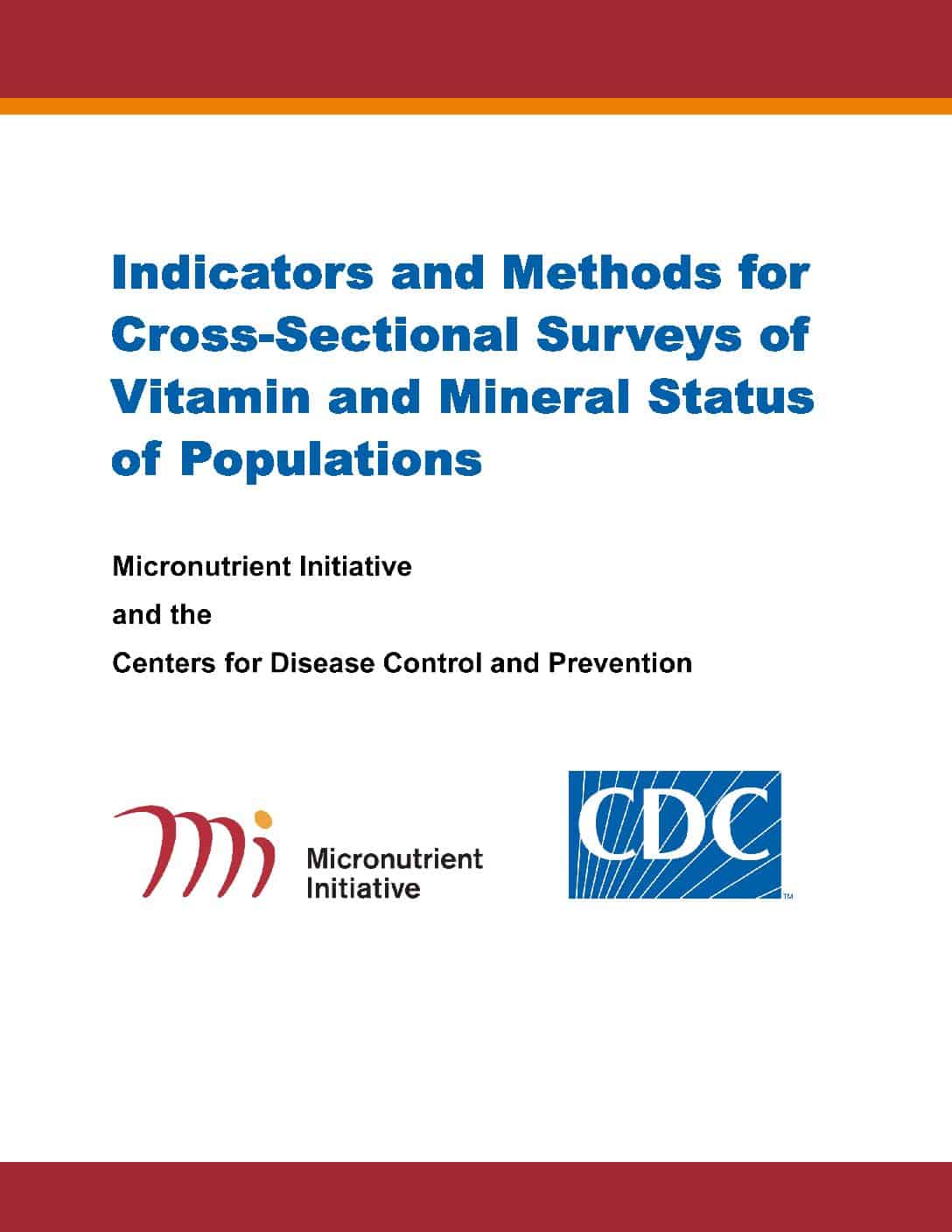 Indicators and Methods for Cross-Sectional Surveys of Vitamin and Mineral Status of Populations thumbnail