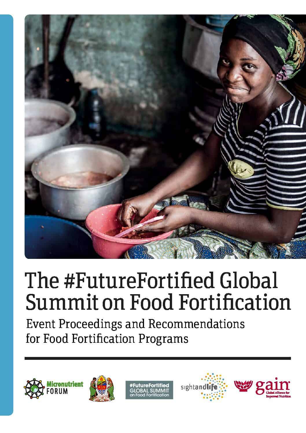 The #FutureFortified Global Summit on Food Fortification Event Proceedings and Recommendations for Food Fortification Programs thumbnail