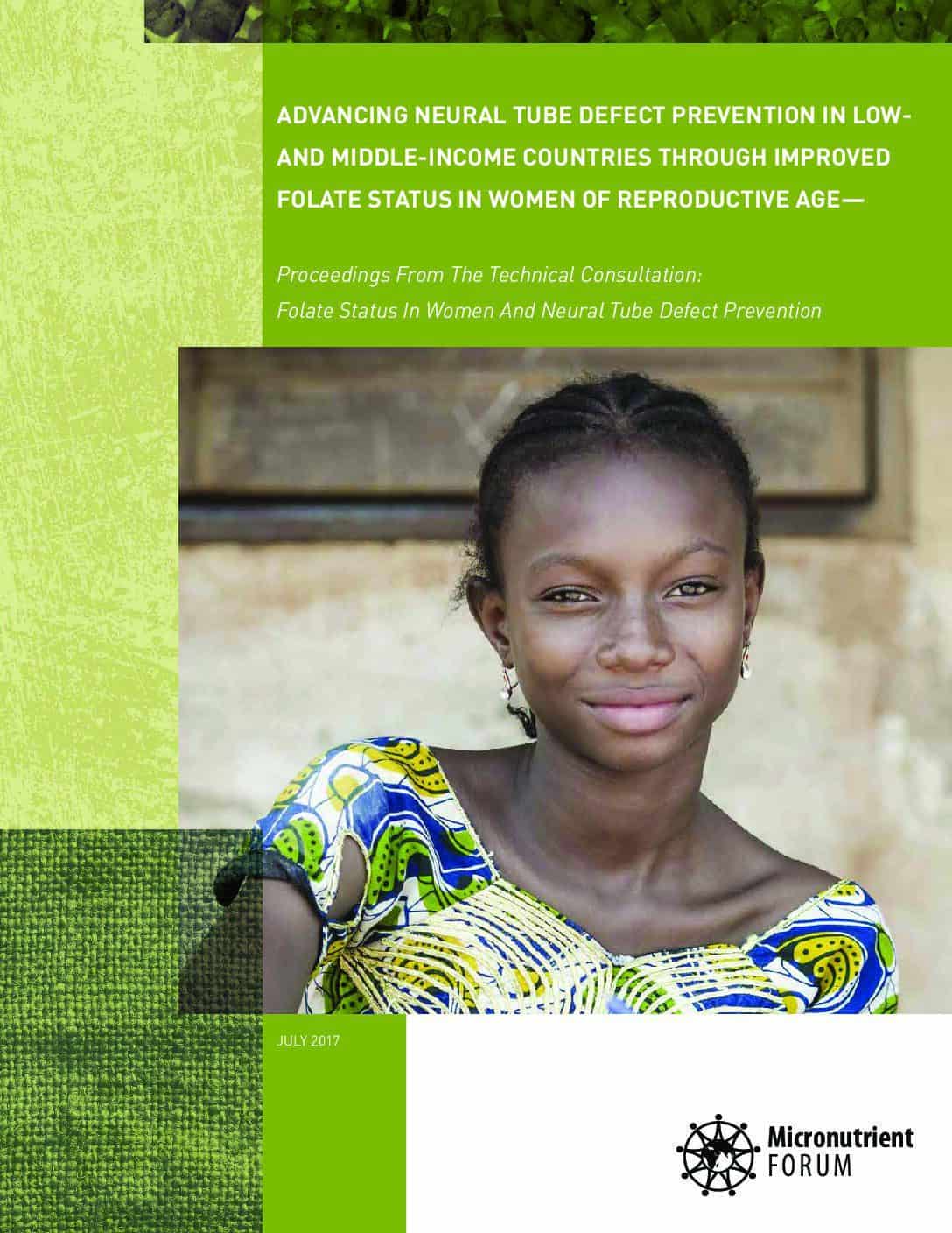 Advancing Neural Tube Defect Prevention in Low- and Middle-Income Countries through Improved Folate Status in Women of Reproductive Age- Proceedings from the Technical Consultation: Folate Status in Women and Neural Tube Defect Prevention thumbnail